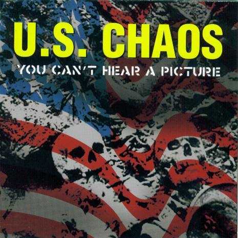 U.S. Chaos - you cant hear a picture "cd"